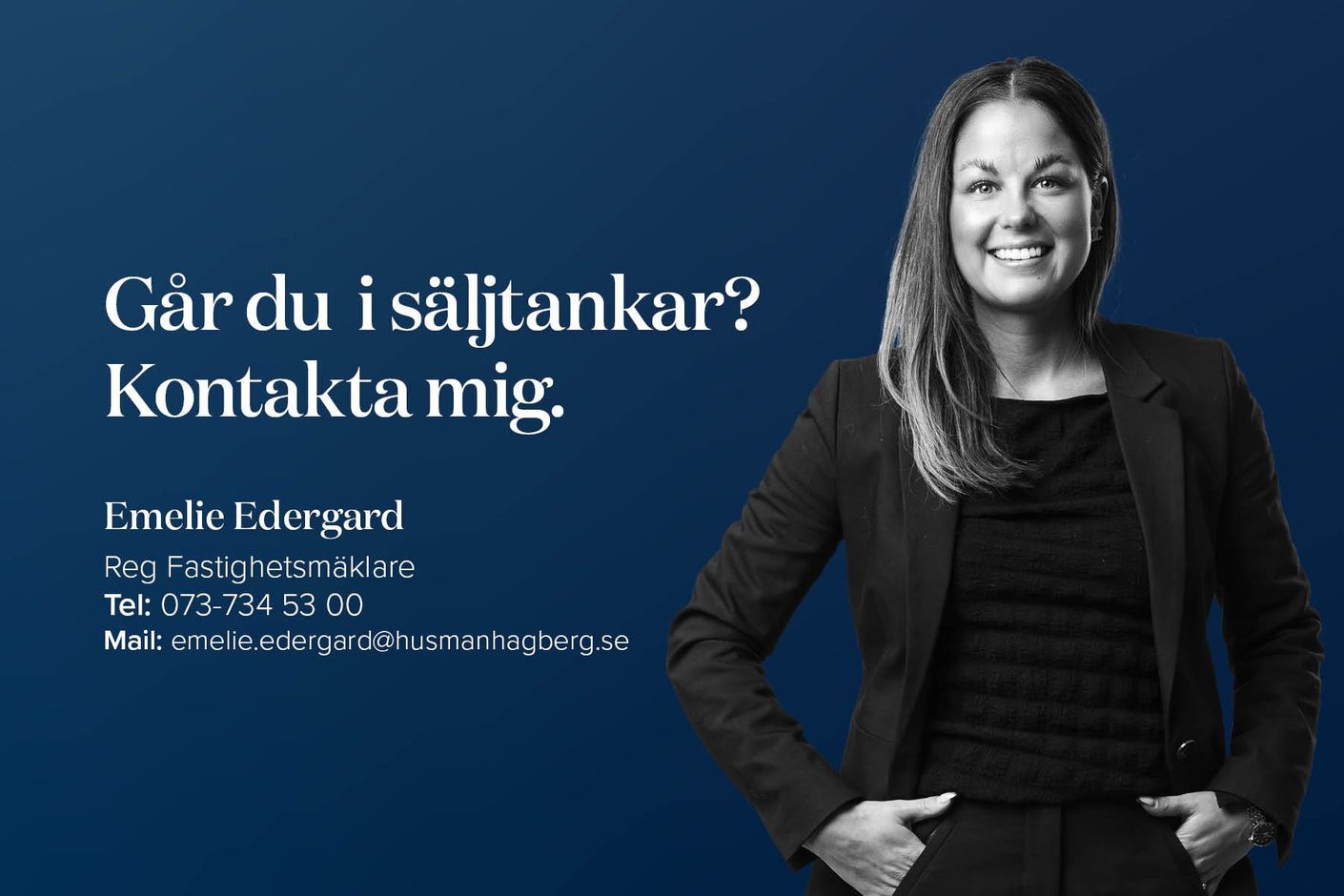 Går du i säljtankar. Kontakta mig