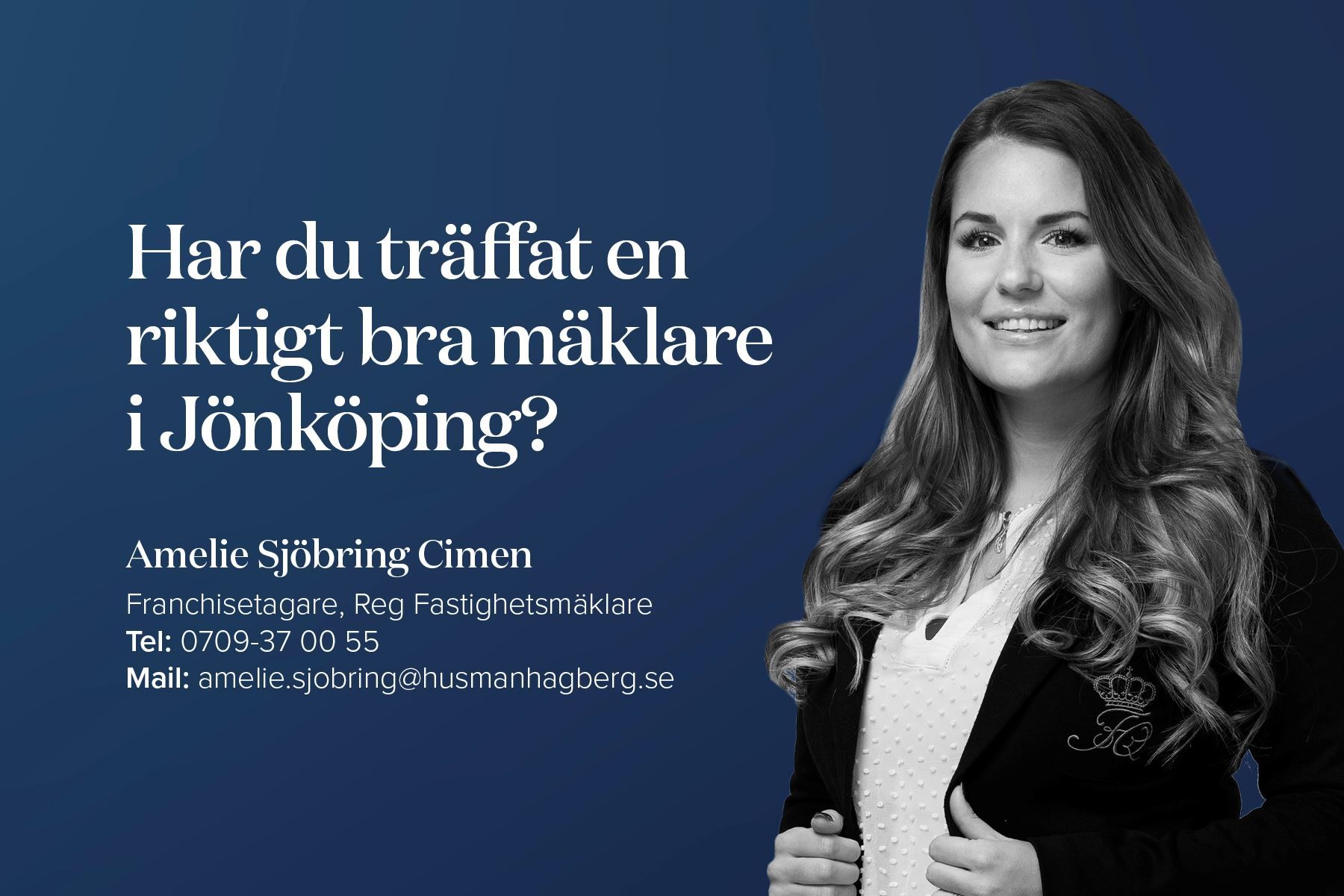 Har du träffat en riktigt bra mäklare i Jönköping? - Amelie