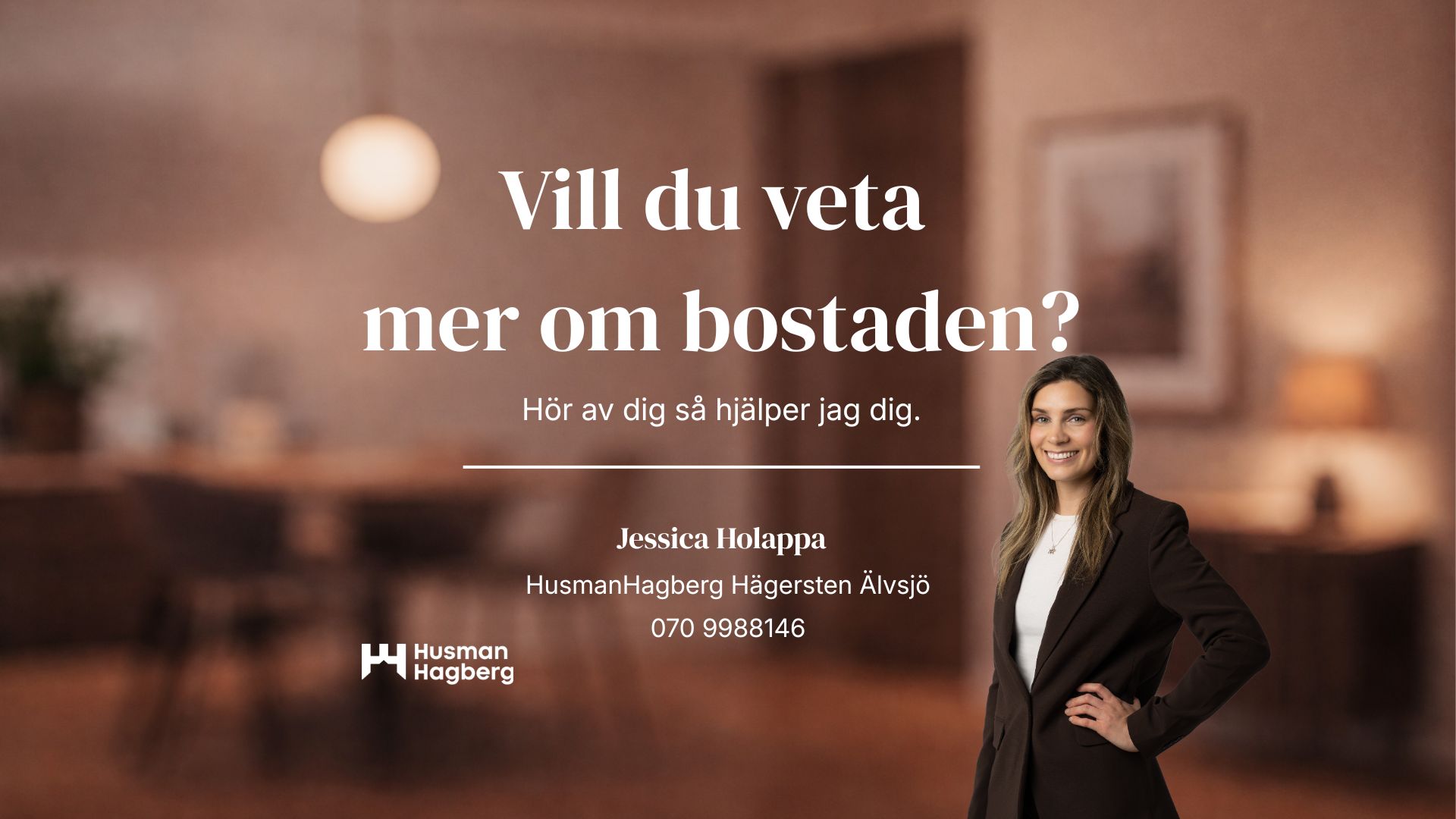 Vill du veta mer om bostaden?
